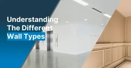 Understanding The Different Wall Types